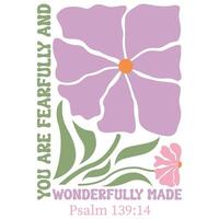 You are fearfully and wonderfully made - Christian Boho Flowers, Christian Boho Inspirational Quotes T-shirt, Abstract Boho Retro Flower Sublimation Design vector
