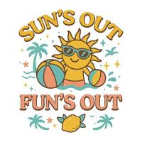Sun Out Fun Out Summer Tee Shirt Design Sublimation, Summer Vibes Illustration, Summer Vacation Graphics vector