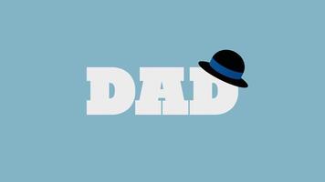 Creative typography featuring the word DAD, decorated with a classic dad hat and necktie, symbolizing love and appreciation to celebrate Father's Day in a simple and fun layout video