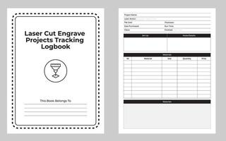 Laser Cut and Engrave Projects Tracking Logbook vector