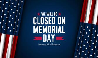 Memorial day background with we will be closed text design vector