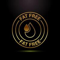 Fat free icon design. Zero fat circle badge label in gold color style vector