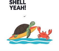 Turtle and Crab Surfing Shell Yeah Summer Beach Illustration for Tshirt Design vector