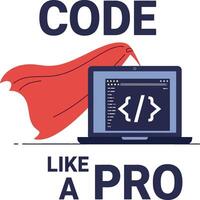 Code Like a Pro Programming Laptop with Red Cape Illustration for T Shirt Projects vector