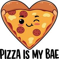 Heart shaped pizza slice kawaii character with text pizza is my bae ideal for tshirt printing illustration vector