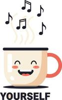 Smiling Coffee Cup with Music Notes and Yourself Text Illustration for T Shirt Prints vector