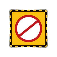 icon Prohibition Template warning sign in frame black and yellow stripe, Frame of prohibited blank for copy space, Label icon Prohibition red sign isolated on white vector
