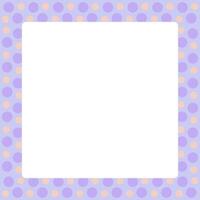 Basquare frame polka dot pastel pattern, purple polka dots soft frame for banner advertising background vector