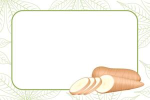 banner frame of a cassava, copy space, cassava cut slice for tapioca flour industry or ethanol, pile yucca cassava tuber on frame, raw manioc cassava on a template banner empty vector