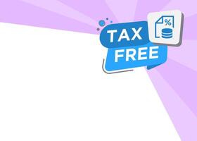 Promotional tag label design for advertisement with text Tax Free, incorporated with stylist and colorful shape. vector