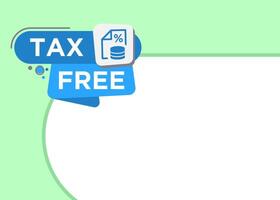 Tax Free tag label design with image frame and colorful element, promotional for advertisement. vector