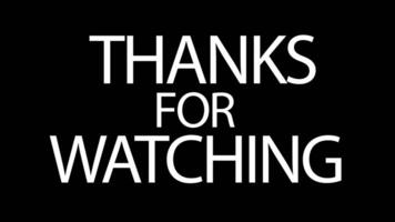 thanks for watching on black background video