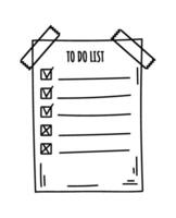 Simple line drawing of a to do list with some tasks completed and others pending, attached with adhesive tape to a white surface, representing organization and productivity vector