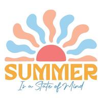 summer is a state of mind - Boho Summer T-shirt Graphic Design, Retro Boho Summer Beach Illustration, Trendy Good Summer Vibes Art, Boho Summer Sunshine Design Sublimation vector
