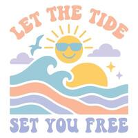 let the tide set you free - Boho Retro Summer T-shirt , Boho sunset sunshine illustration, Vintage Summertime design Sublimation vector
