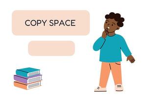 Flat cartoon banner for childrens education projects with copy space. Thoughtful kid standing near text area. Concept for school activities, learning, early development, knowledge illustration vector