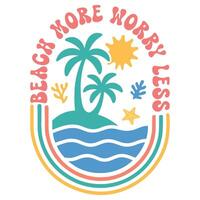 beach more worrk less - Boho Summer T-shirt Graphic Design, Retro Boho Summer Beach Illustration, Trendy Good Summer Vibes Art, Boho Summer Sunshine Design Sublimation vector