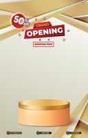grand opening sale discount portait template banner with blank space 3d podium for social media post product sale with abstract gradient background vector