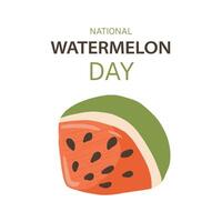 National Watermelon Month is a template for celebrating August 3rd. Design of flyers, postcards, banners. Slices of watermelon with pits, the texture of the pulp. vector