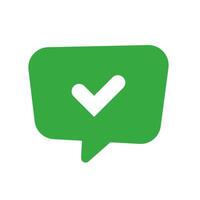 Green chat bubble with checkmark icon. Speech bubble with check mark sign. vector
