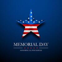 Memorial day Star background design with Honoring all who served text vector