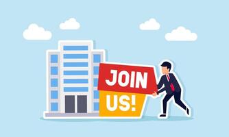 Businessman arranging a board with join us text beside company building illustration of promotion and socialization related to company recruitment vector