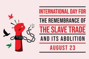 International Day for the Remembrance of the Slave Trade and Its Abolition Illustration with Raised Clenched Fist in Handcuffs Symbolizing Protest and Freedom vector