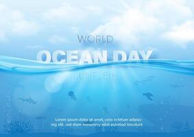 Poster illustration campaign of world ocean day with scene of under the sea and ocean, cloudscape in realistic vector
