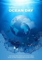 Image of the deep sea and ocean scene with 3d globe in poster illustration campaign of world ocean day with wording of event, example texts on navy blue background. vector