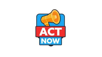 Animated act now button with megaphone for your projects video