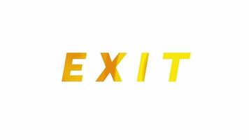 Exit text animation with orange color and white background. video