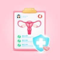 Medical document form board. Female uterus check up list for health doctor. Symbol cross in shield, red heart pulse line with check mark green button. Health care concept. 3d icon cartoon. vector