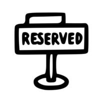 Simple Handdrawn Black Outline Reserved Sign Graphic Decoration Element vector