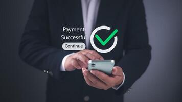 Payment successful concept, Finance innovation technology online, Businessman use smartphone connecting online banking applications, Online payment with digital marketing, Smart fintech service. photo