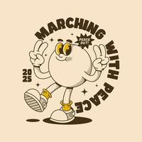 March Forward Spreading Peace and Joyful Vibes vector