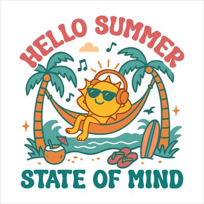 Hello Summer State Of Mind Funny Summer Tee Shirt Design, Summer Sea Beach Scenery Illustration