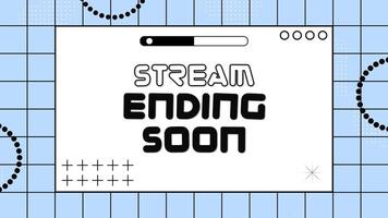 Stream Ending Soon motion graphic loop for stream overlay video