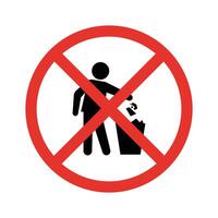A red circle with a diagonal line through it indicates no littering. vector