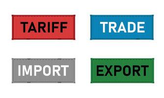 Colorful shipping containers for import export international business also use for tariffs vector