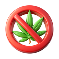 3D illustration of a 'No Cannabis Allowed' prohibition sign of red circle with a diagonal slash isolated on a transparent background png
