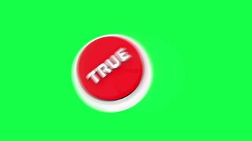 4K 3D animation of a true button on a green screen background, ideal for quizzes, interface design, educational content, and technology-themed visual projects video