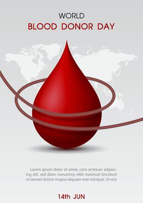 Poster illustration campaign of world blood donor day with blood infusion line around on blood droplet in 3d style, wording of event and example texts on world map and white background.