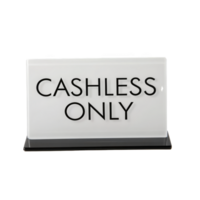 Cashless only sign displaying modern payment methods on transparent background png
