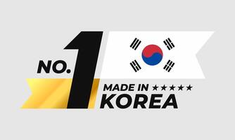 Number 1 made in Korea sign badge design. Label with Korean flag and stars symbol in the form of a gold ribbon vector
