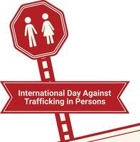 International Day Against Trafficking, A powerful message of awareness is conveyed through a symbolic illustration of a stop sign, conveying awareness, and a call to action. vector