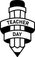 A hand drawn icon of a pencil with teacher day typography vector