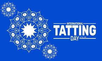 International Tatting Day celebrates the art of tatting which is a form of lace making using knots and loops. vector