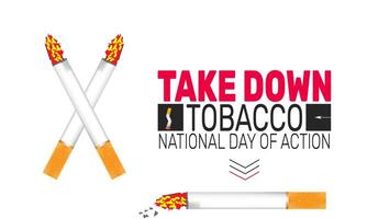 Join the fight to end tobacco use and protect our communities on Take Down Tobacco National Day of Action today. vector