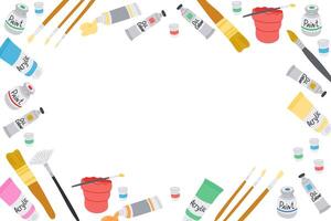 Hand drawn frame made of paint supplies including brushes, tubes and jars arranged on white background. Concept of creativity, artistic workspace and colorful painting tools vector