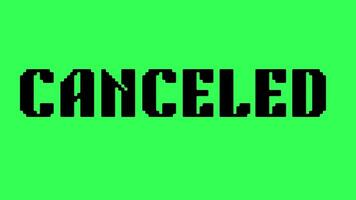 CANCELLED text animation with green screen background in 4K video